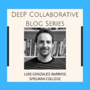 DeeP Collaborative Blog Series Introductory Slide for Luis Gonzalez-Barrios.