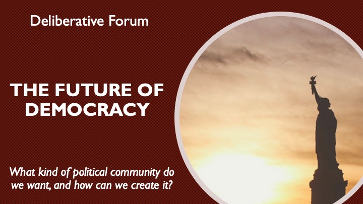 Forum Slide for The Future of Democracy.