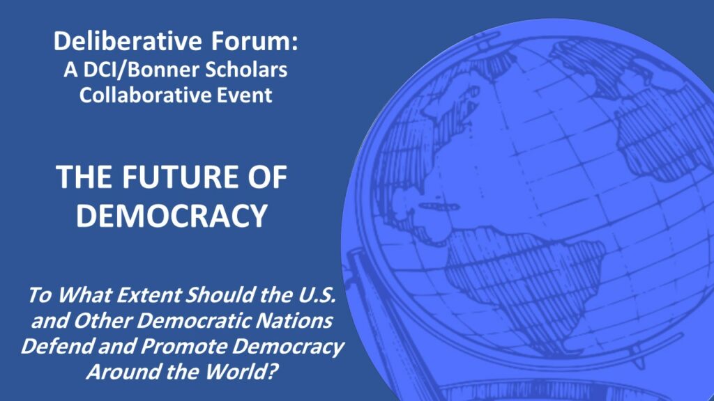 Bonner Scholars DCI Forum on The Future of Democracy.