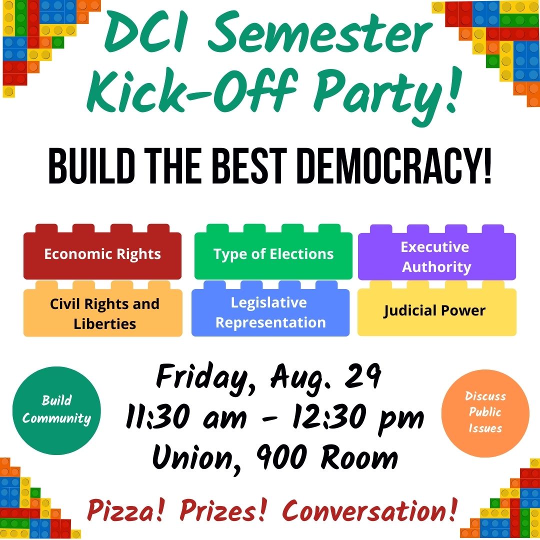 Flyer for DCI Semester Kickoff Party about building the best democracy.